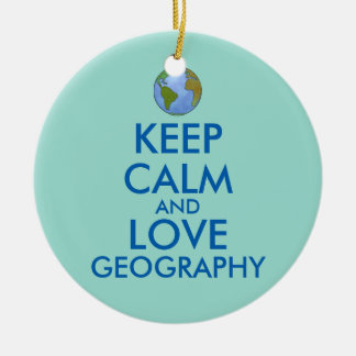 Keep Calm and Love Geography Customisable Ceramic Tree Decoration