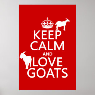 Keep Calm and Love Goats Poster