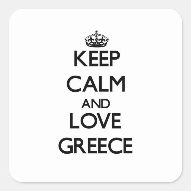 Keep Calm and Love Greece Square Sticker (Front)