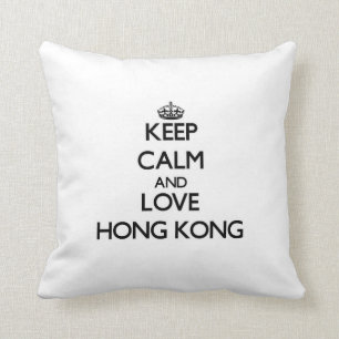 Keep Calm and love Hong Kong Cushion