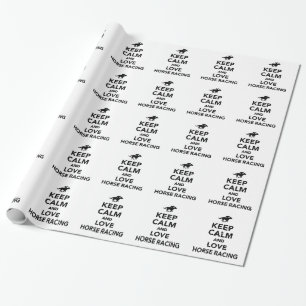 Keep calm and love horse racing wrapping paper