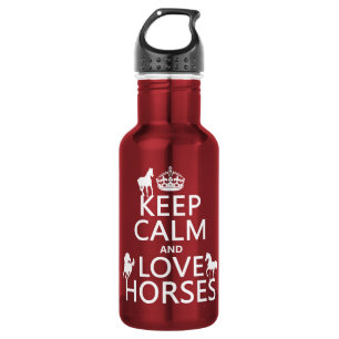 Keep Calm and Love Horses - all colours 532 Ml Water Bottle