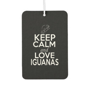 Keep calm and love Iguanas Car Air Freshener