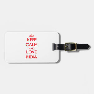 Keep Calm and Love India Luggage Tag