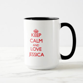 Keep Calm and Love Jessica Mug