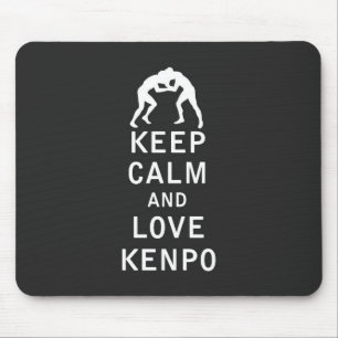 Keep Calm and Love Kenpo Mouse Pad