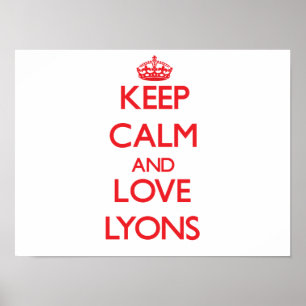 Keep calm and love Lyons Poster