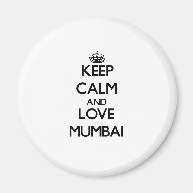 Keep Calm and love Mumbai Magnet (Front)