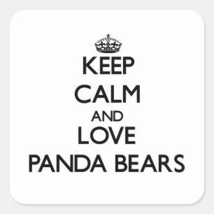 Keep calm and Love Panda Bears Square Sticker