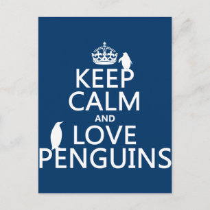 Keep Calm and Love Penguins (any colour) Postcard