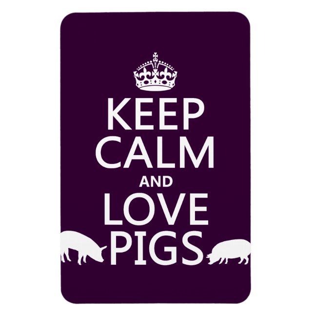 Keep Calm and Love Pigs (all colours) Magnet (Vertical)