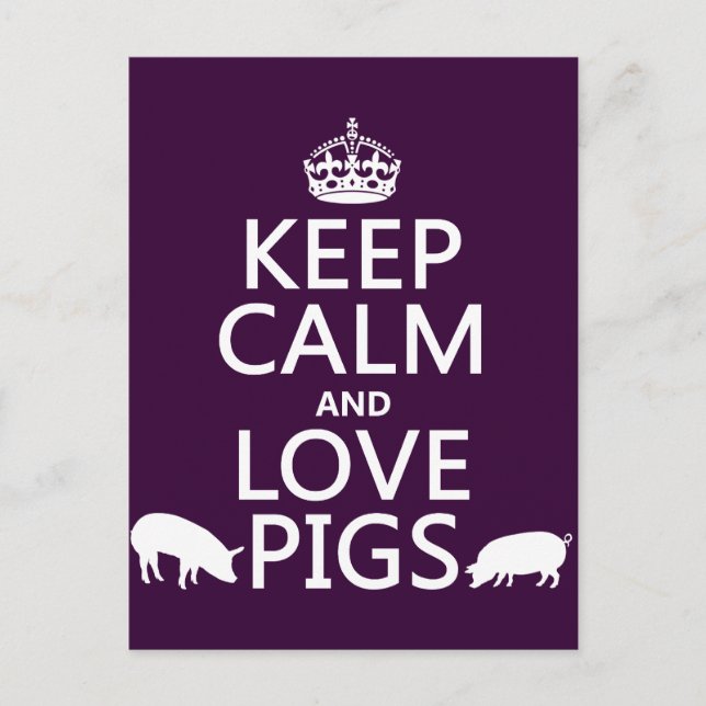 Keep Calm and Love Pigs (all colours) Postcard (Front)