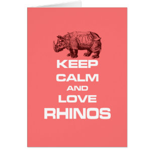 Keep Calm and Love Rhinos Rhinoceros Cool Design