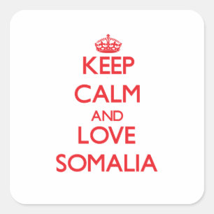 Keep Calm and Love Somalia Square Sticker