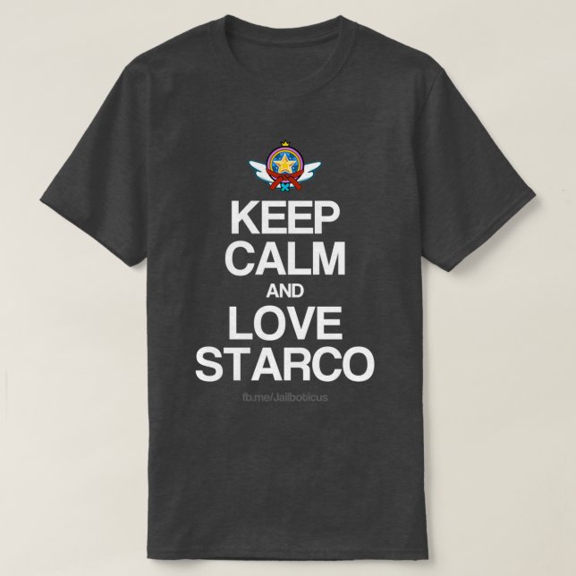 Keep Calm and Love Starco T-Shirt (Design Front)