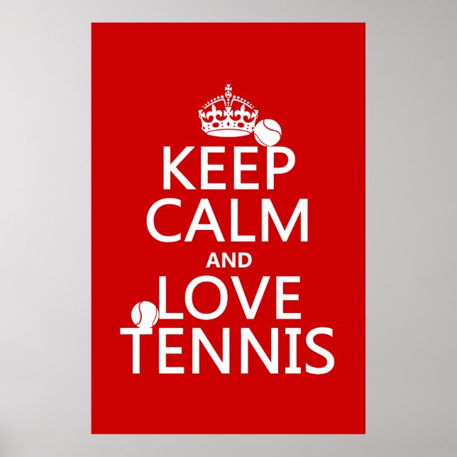 Keep Calm and Love Tennis Poster (Front)