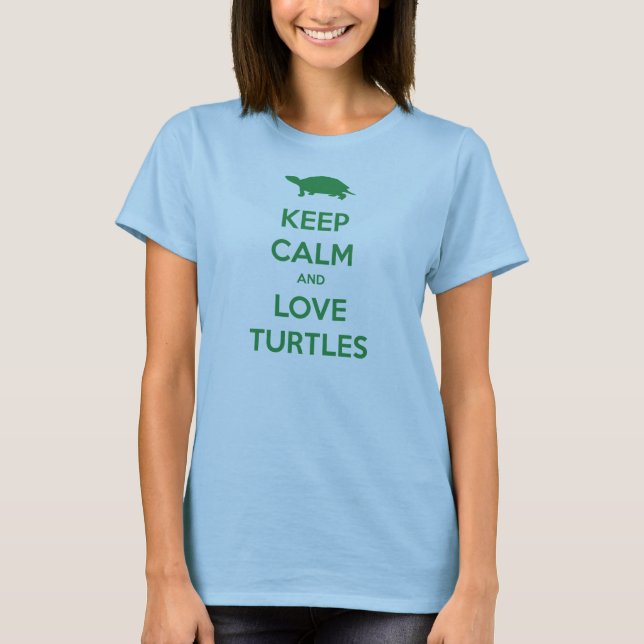 Keep Calm and Love Turtles (kelly green) T-Shirt (Front)