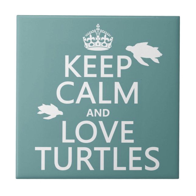 Keep Calm and Love Turtles Tile (Front)