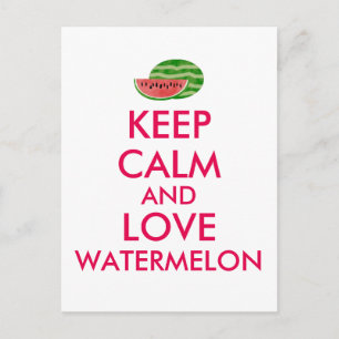 Keep Calm and Love Watermelon Customisable Gift Postcard