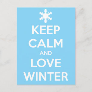 Keep calm and love winter postcard