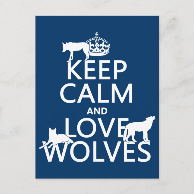 Keep Calm and Love Wolves (any background colour) Postcard (Front)