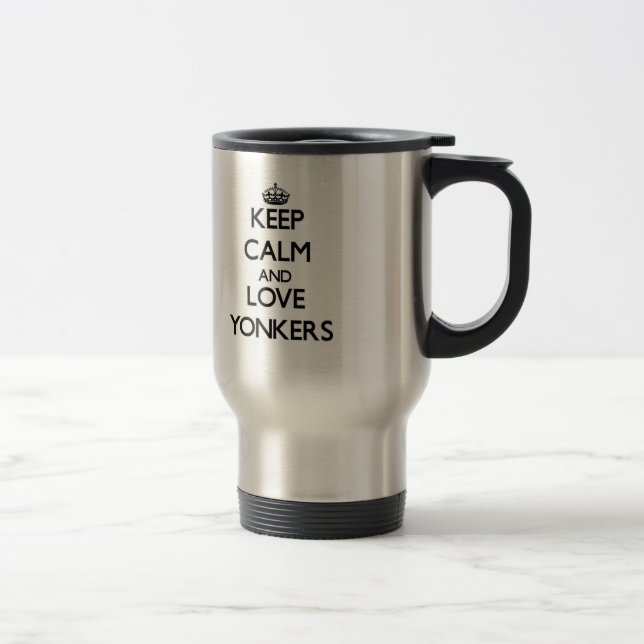 Keep Calm and love Yonkers Travel Mug (Right)