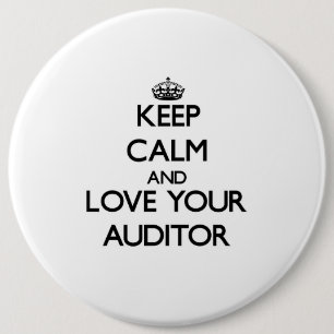 Keep Calm and Love your Auditor 6 Cm Round Badge
