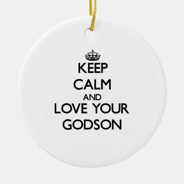 Keep Calm and Love your Godson Ceramic Tree Decoration (Front)