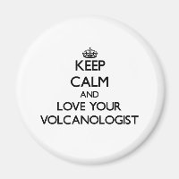Keep Calm and Love your Volcanologist