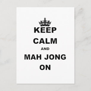 KEEP CALM AND MAH JONG ON.png Postcard