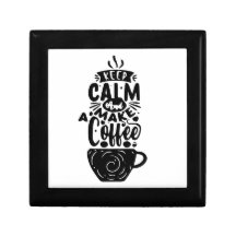 keep calm and make a coffee