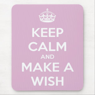 Keep Calm and Make A Wish Pink Mouse Pad
