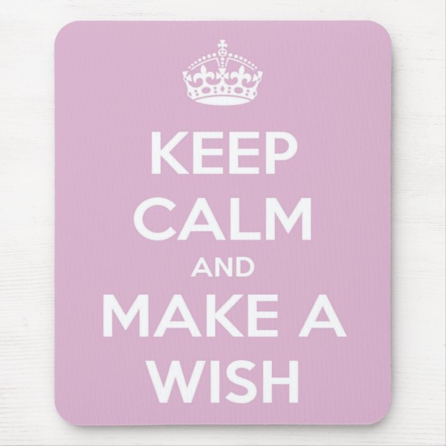 Keep Calm and Make A Wish Pink Mouse Pad (Front)