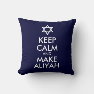 Keep Calm And Make Aliyah Cushion