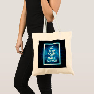 Keep Calm And Make Aliyah Tote Bag