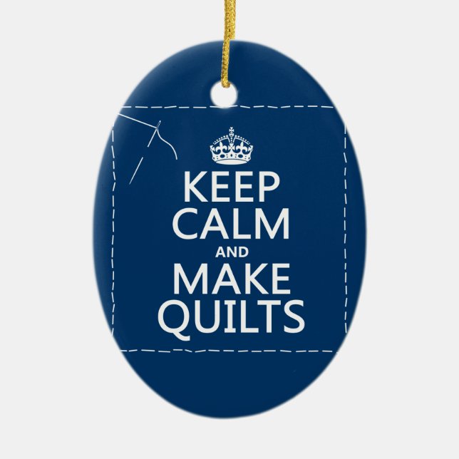 Keep Calm and Make Quilts (all colours) Ceramic Tree Decoration (Front)