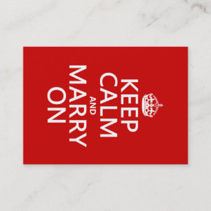 Keep Calm and Marry On (all colours) Business Card