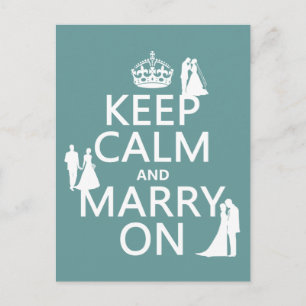Keep Calm and Marry On (any colour background) Postcard