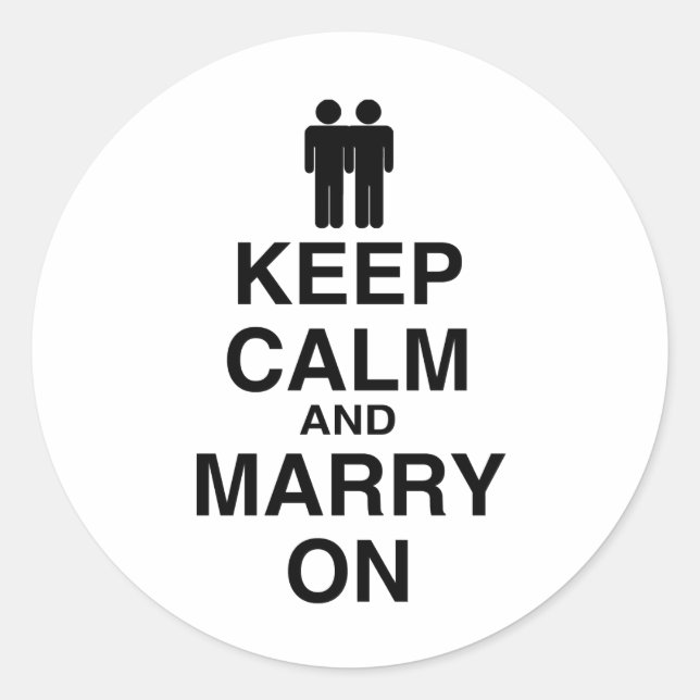 Keep Calm and Marry On- Classic Round Sticker (Front)