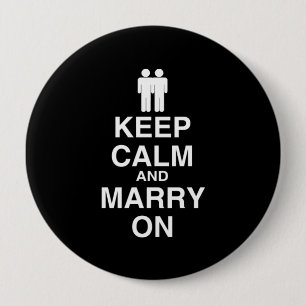 Keep Calm and Marry On Gay 10 Cm Round Badge
