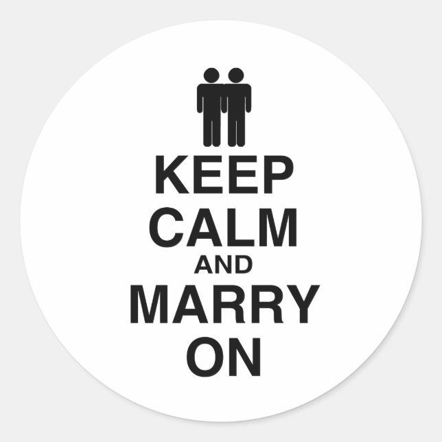 KEEP CALM AND MARRY ON (GAY CLASSIC ROUND STICKER (Front)
