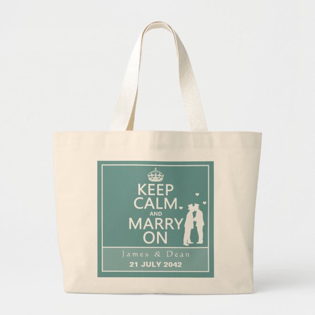 Keep Calm and Marry On (Two Men) Large Tote Bag (Front)