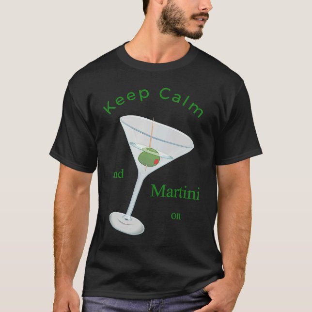 Keep Calm and Martini On Apparel Classic Cocktail T-Shirt (Front)