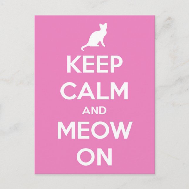 Keep Calm and Meow On Pink Postcard (Front)