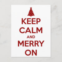 Keep Calm and Merry On Red and White