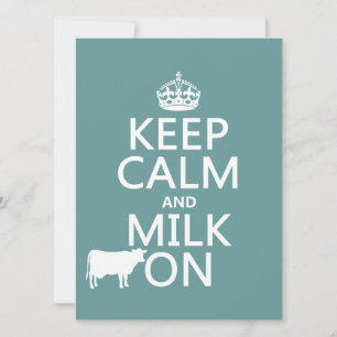 Keep Calm and Milk On (cows) (in all colours) Invitation