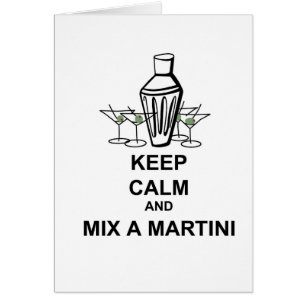 Keep Calm and Mix a Martini - Card