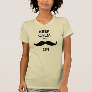 Keep calm and Moustache on T-Shirt