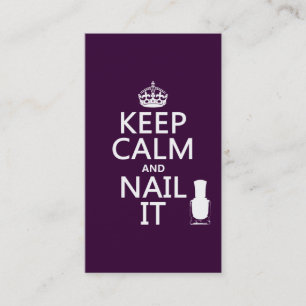 Keep Calm and Nail It (Nail polish) Business Card