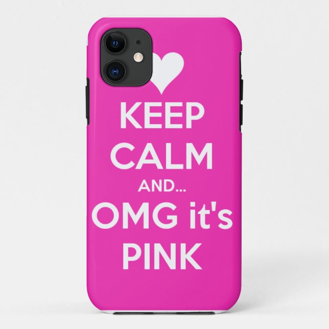 Keep calm and OMG... it's pink Case-Mate iPhone Case (Back)